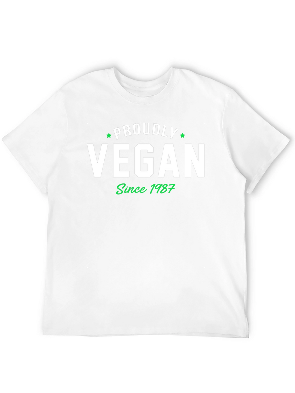 Proudly Vegan Since 1987 T-Shirt