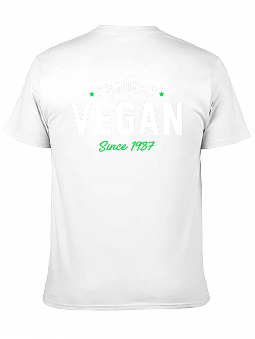 Proudly Vegan Since 1987 T-Shirt