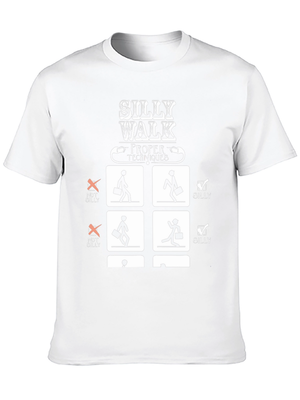 Silly Walk Proper Techniques Graphic T-Shirt