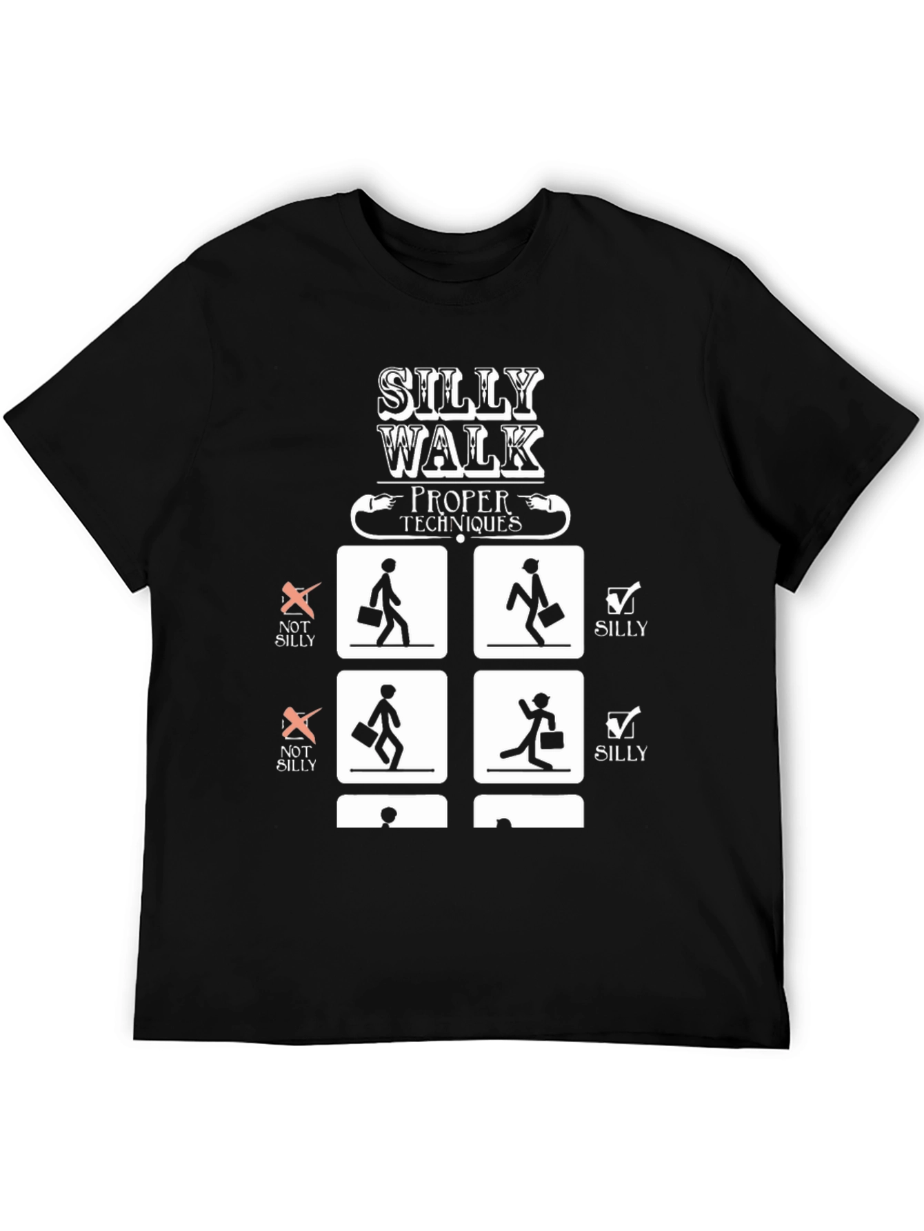 Silly Walk Proper Techniques Graphic T-Shirt