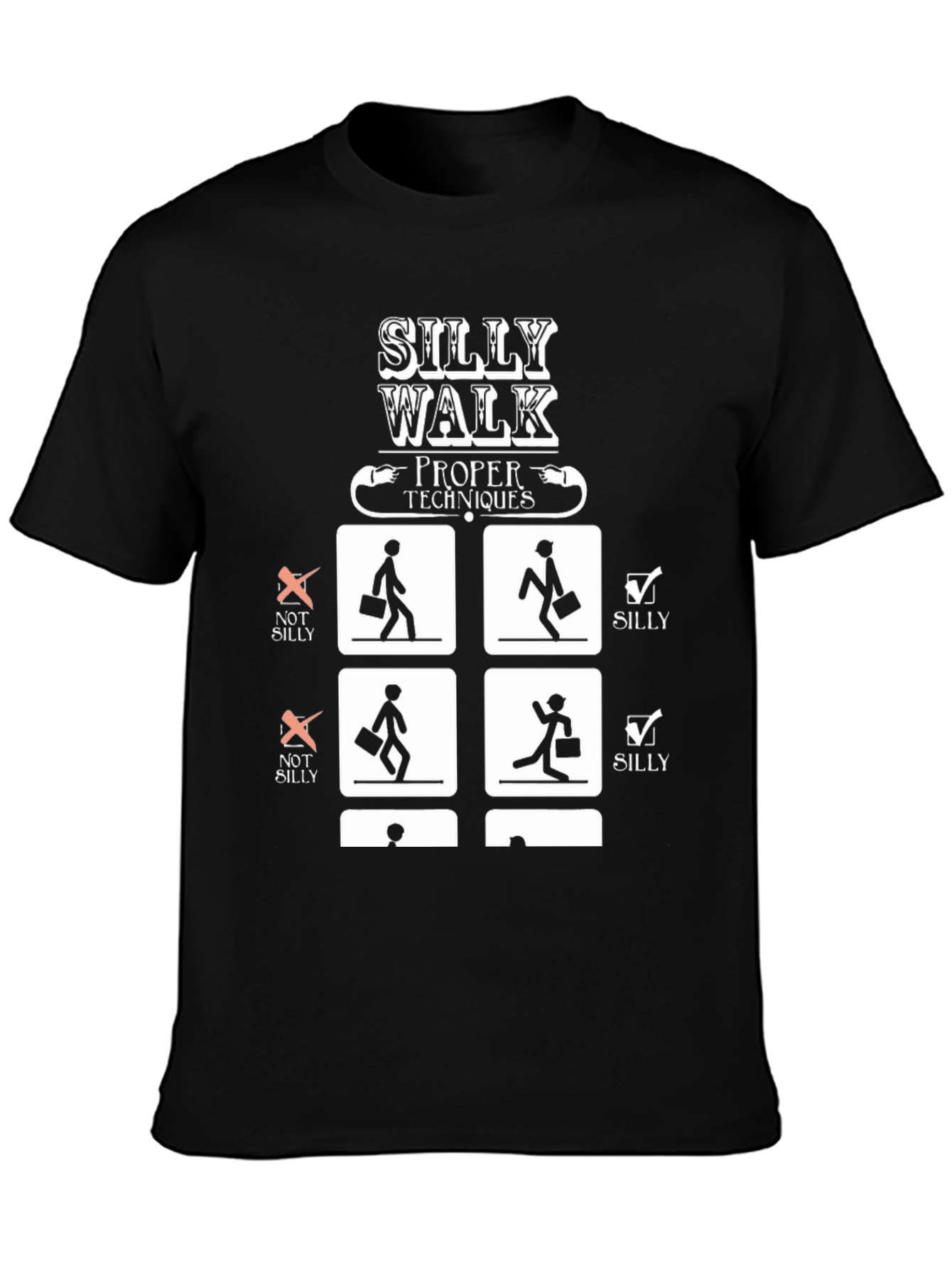 Silly Walk Proper Techniques Graphic T-Shirt
