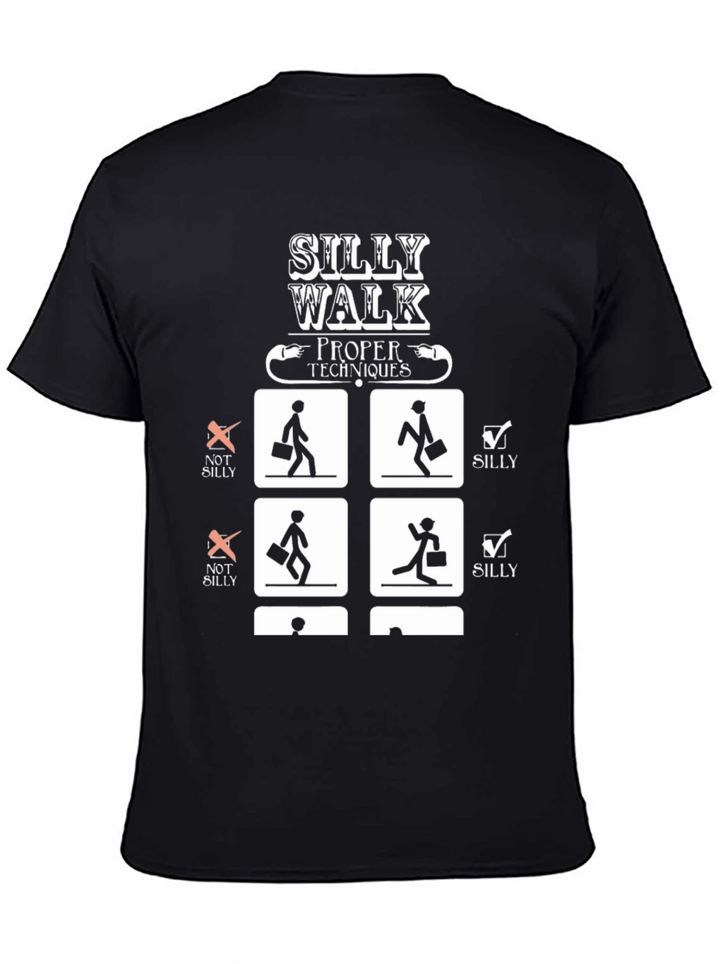 Silly Walk Proper Techniques Graphic T-Shirt