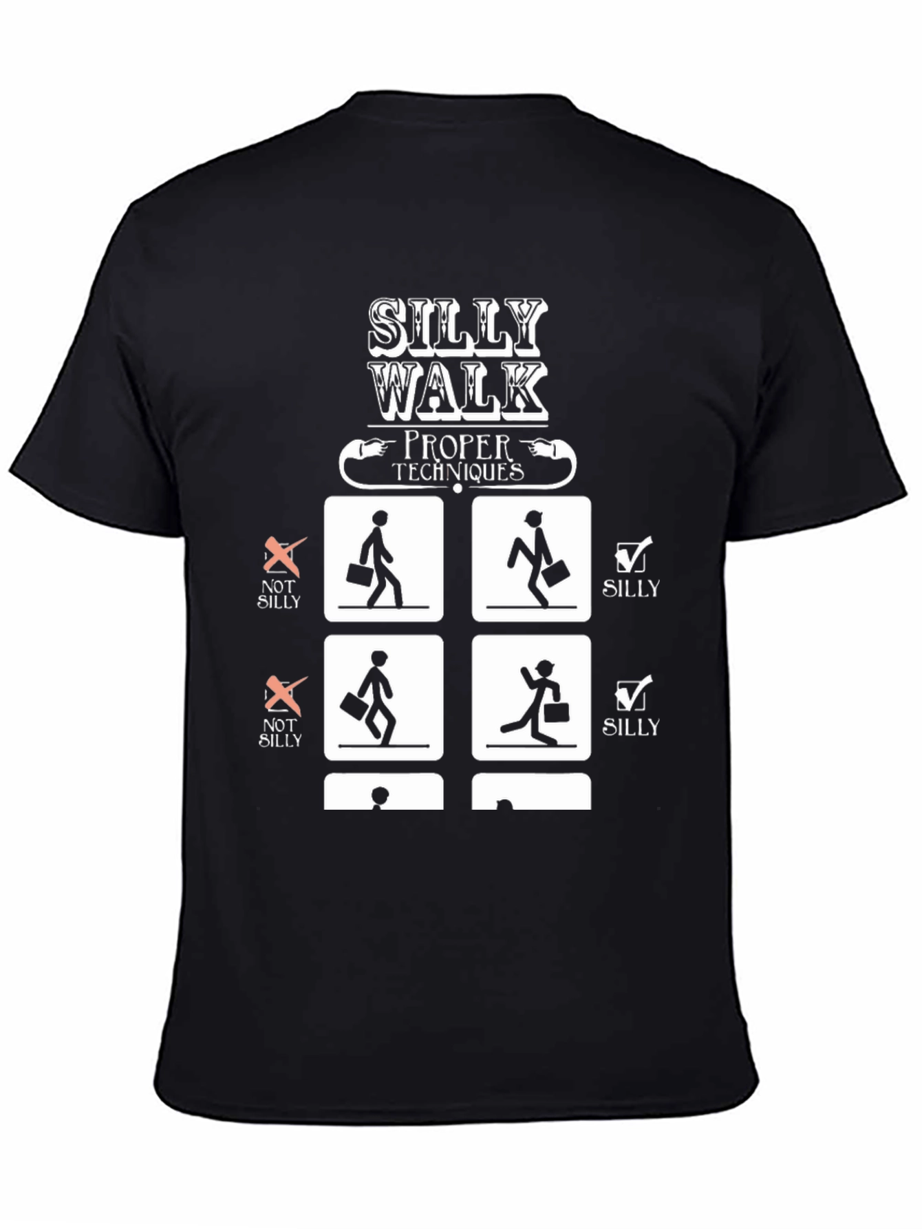 Silly Walk Proper Techniques Graphic T-Shirt