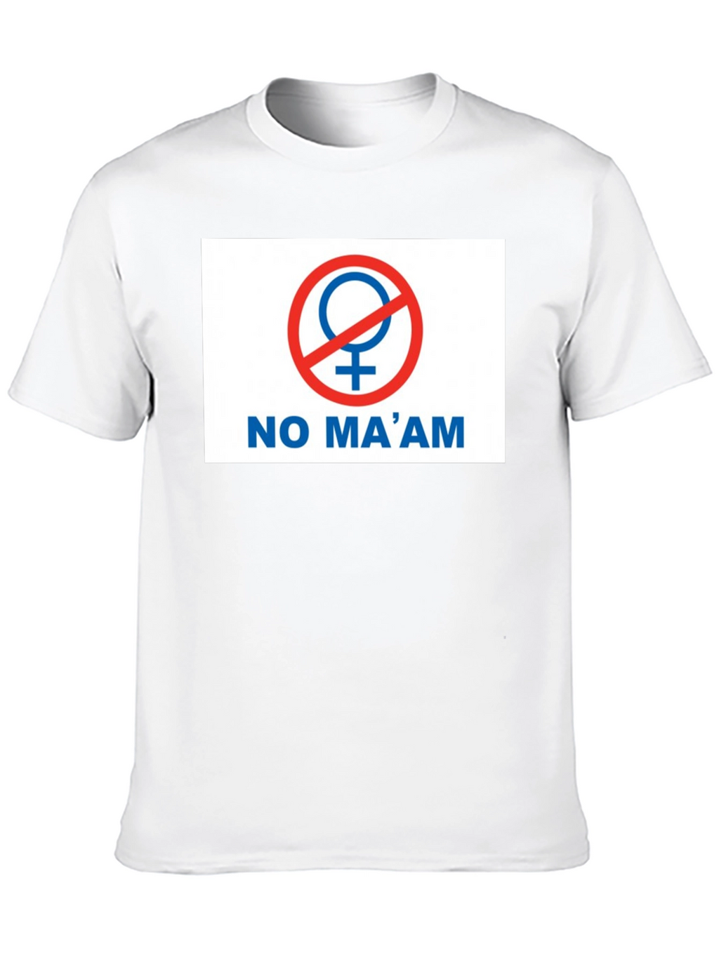 No Maam Graphic T-Shirt