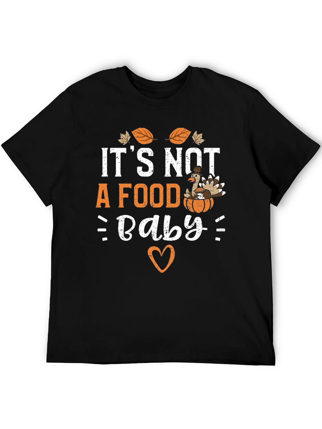 Its Not a Food Baby Thanksgiving T-Shirt