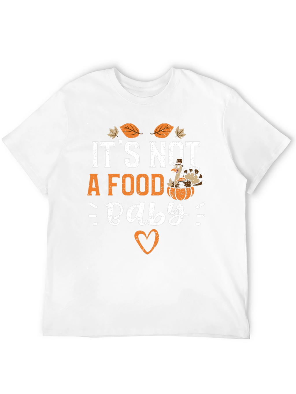 Its Not a Food Baby Thanksgiving T-Shirt