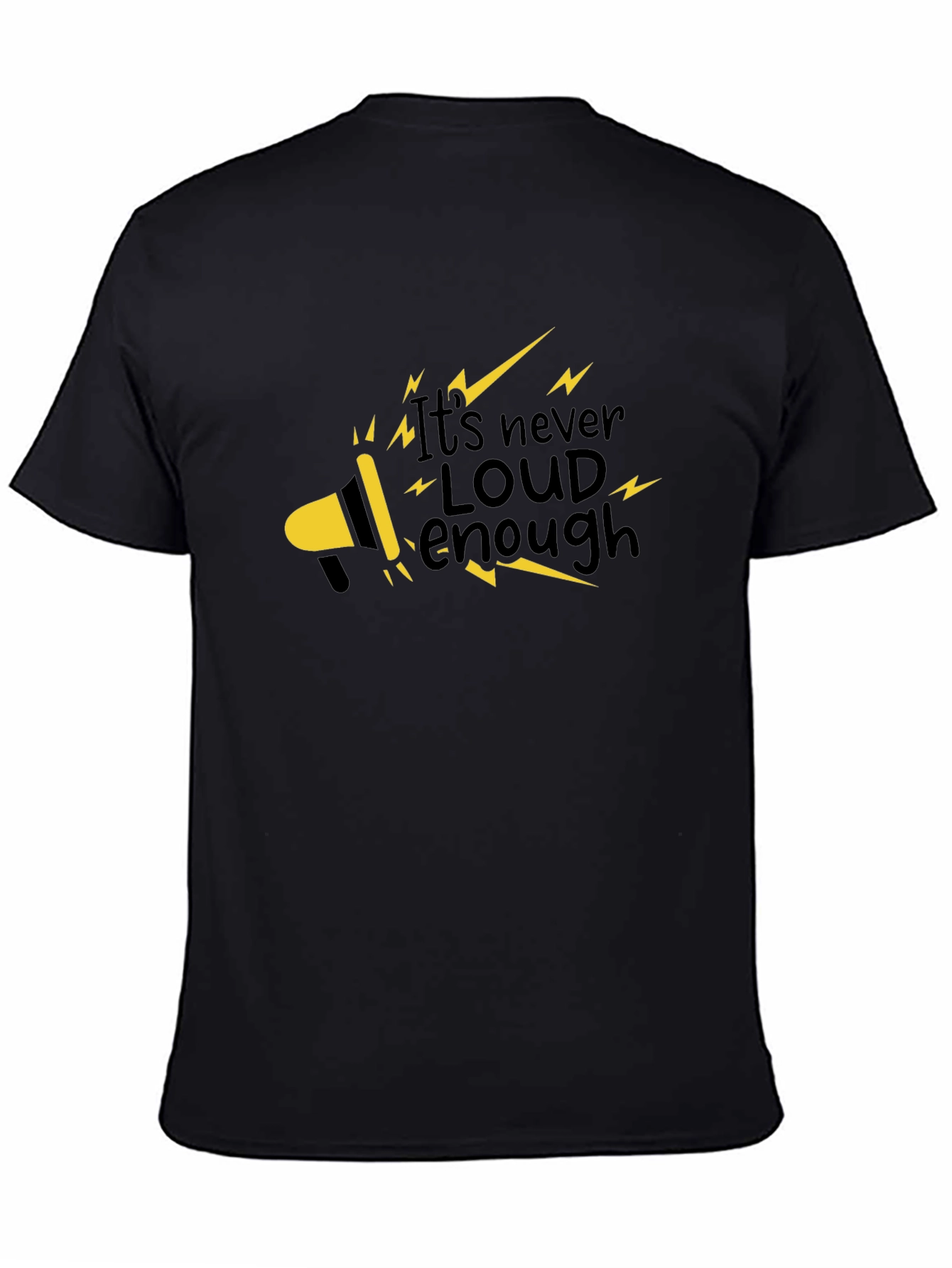 Its Never Loud Enough Graphic Tee