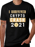 I Survived Crypto Crash 2021 T-Shirt