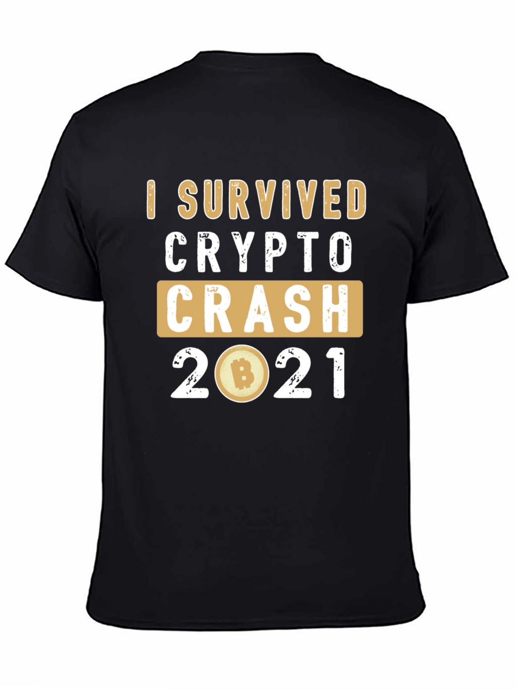 I Survived Crypto Crash 2021 T-Shirt