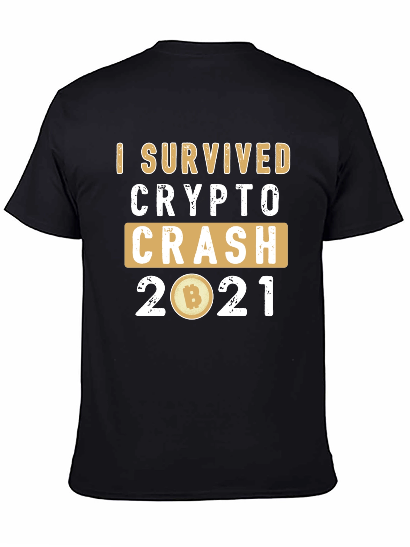 I Survived Crypto Crash 2021 T-Shirt