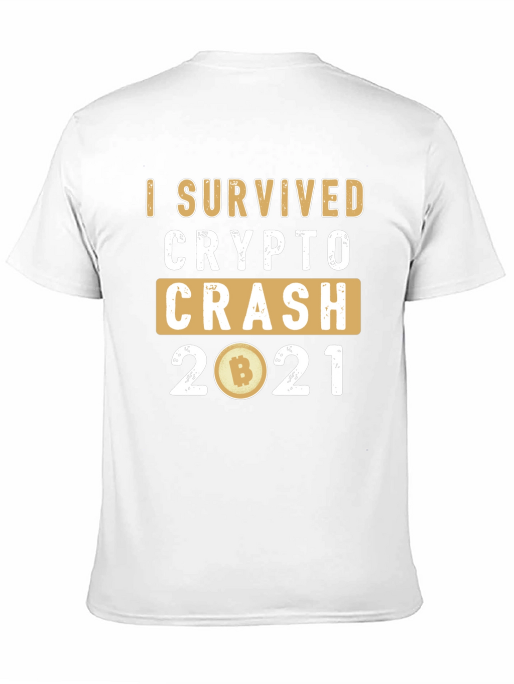 I Survived Crypto Crash 2021 T-Shirt