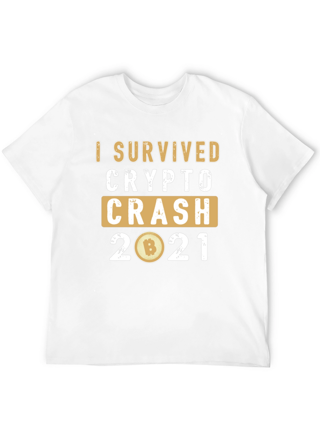 I Survived Crypto Crash 2021 T-Shirt