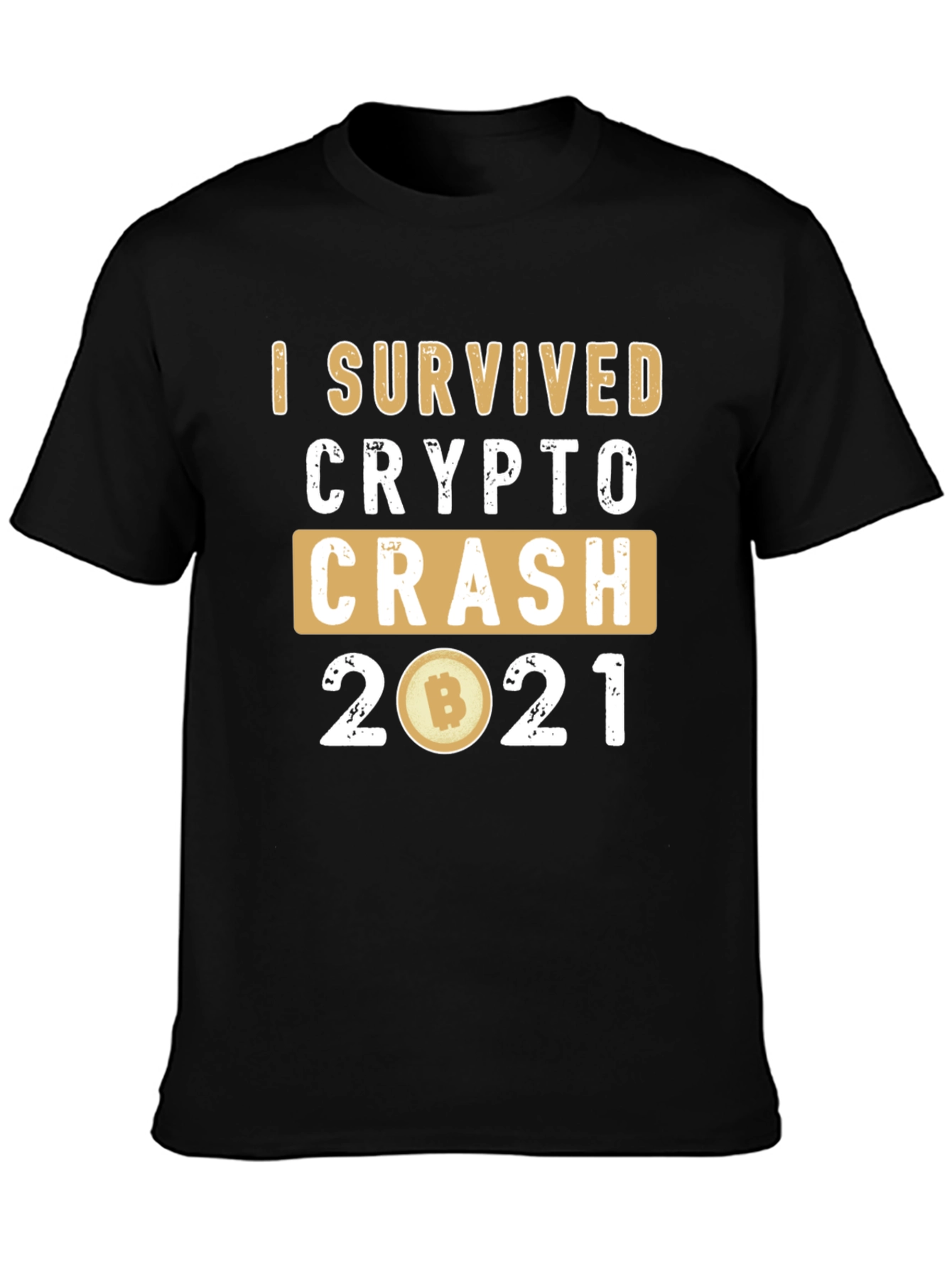 I Survived Crypto Crash 2021 T-Shirt