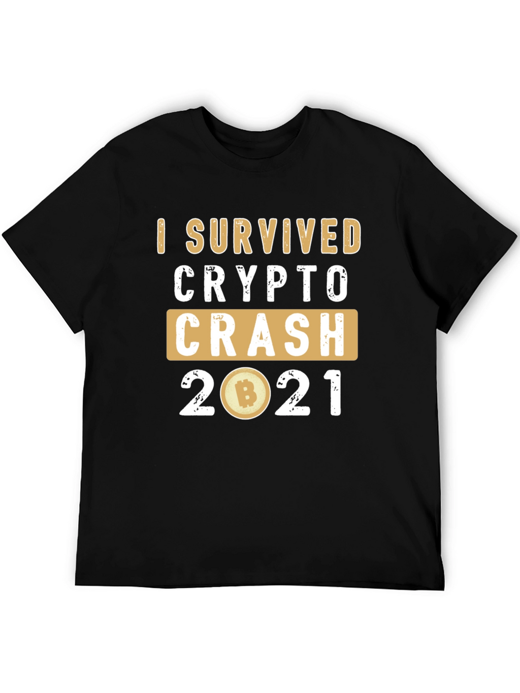 I Survived Crypto Crash 2021 T-Shirt