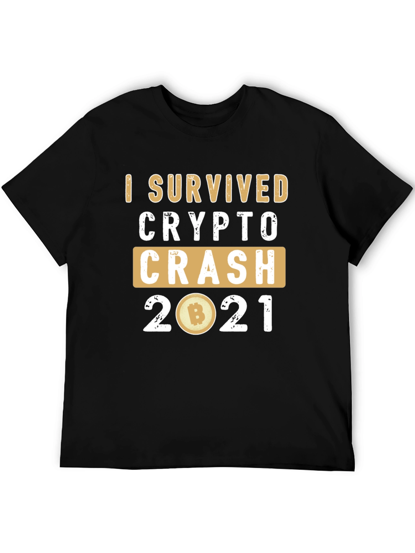 I Survived Crypto Crash 2021 T-Shirt