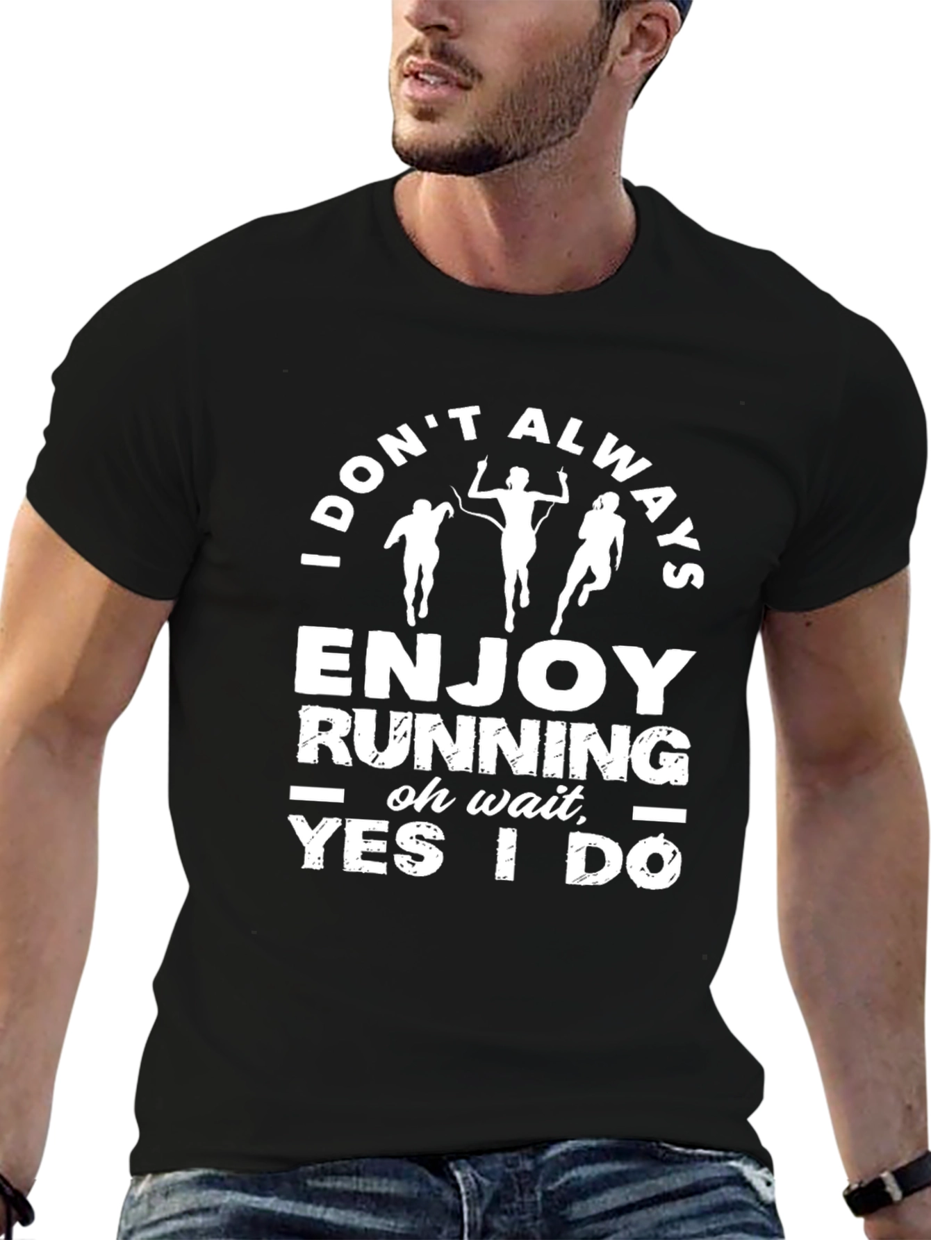 Funny Running Shirt - I Dont Always Enjoy Running