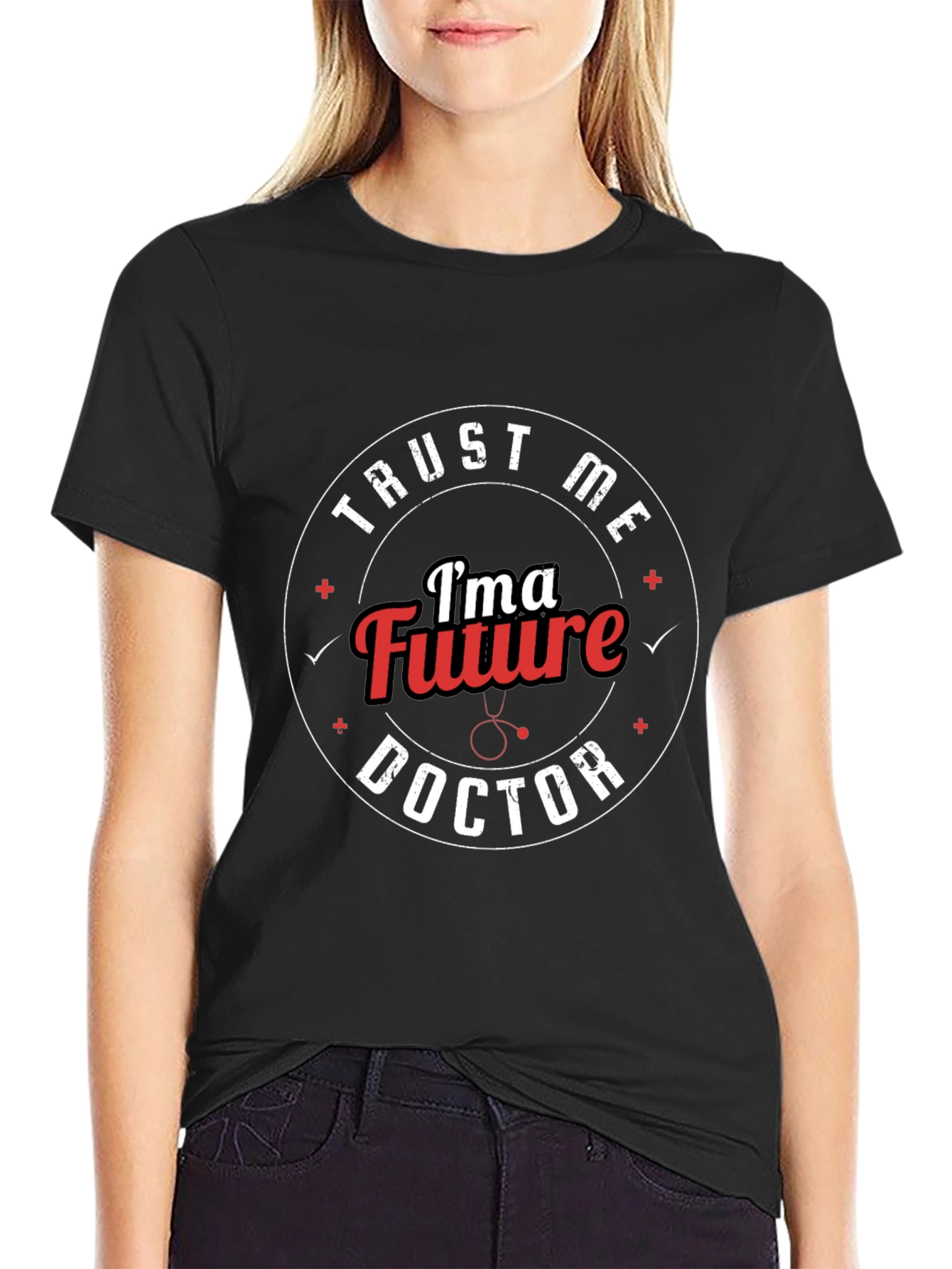 Trust Me Im a Future Doctor T-Shirt