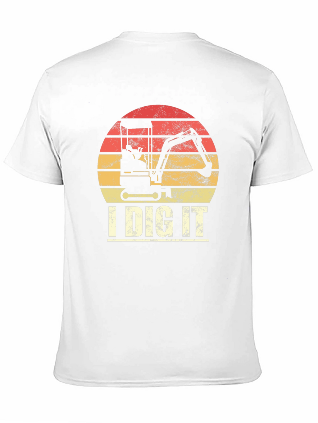 I Dig It Excavator T-Shirt