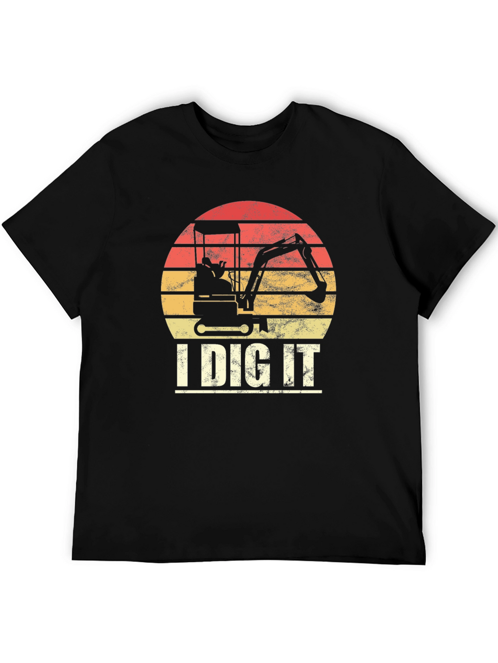 I Dig It Excavator T-Shirt