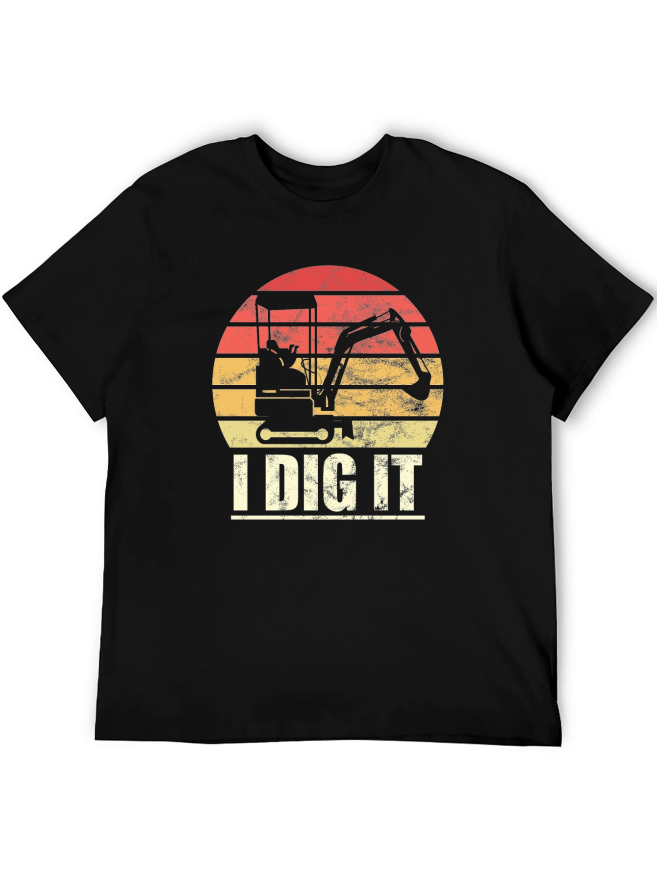 I Dig It Excavator T-Shirt