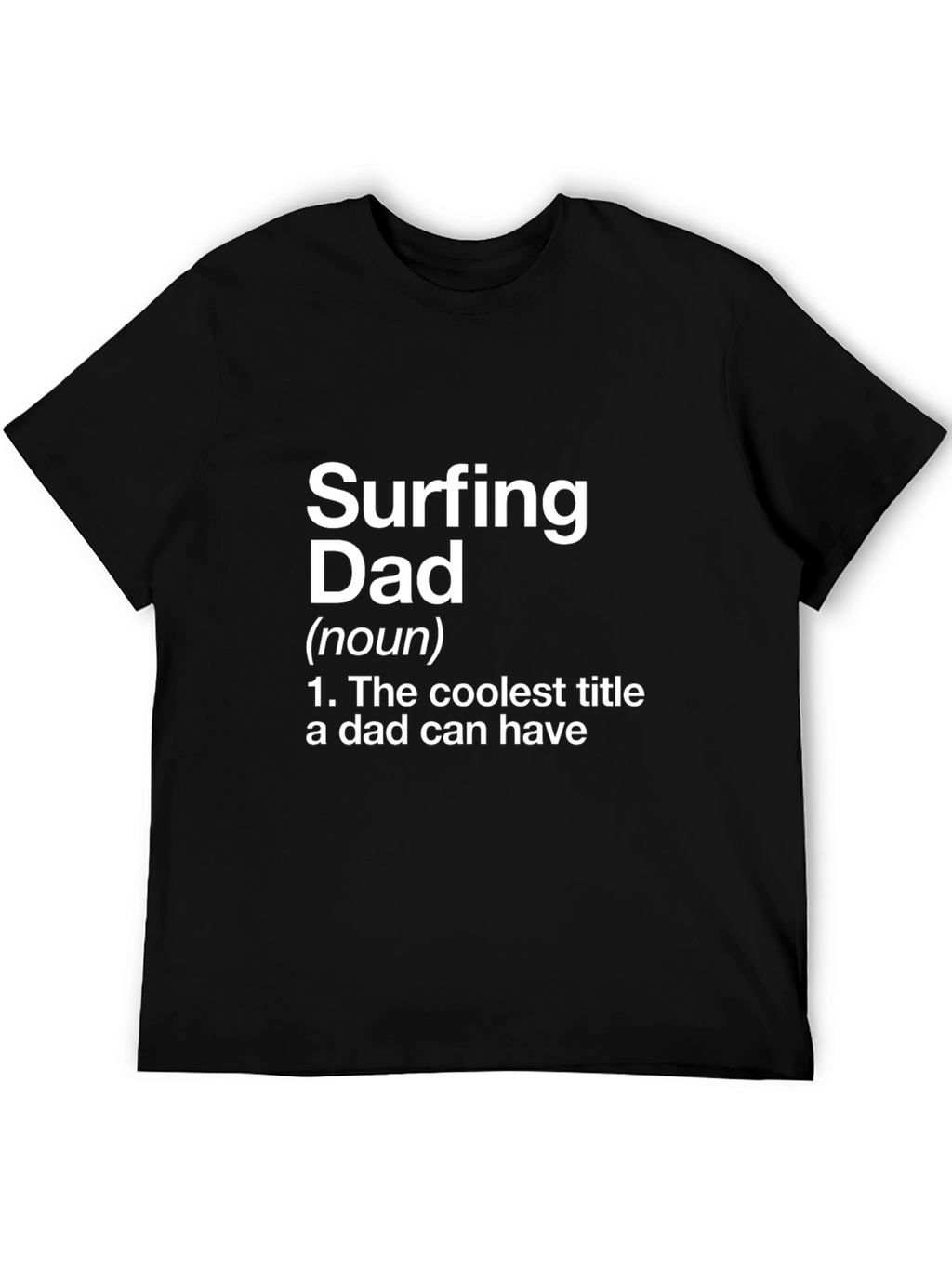 Surfing Dad Definition Black T-Shirt