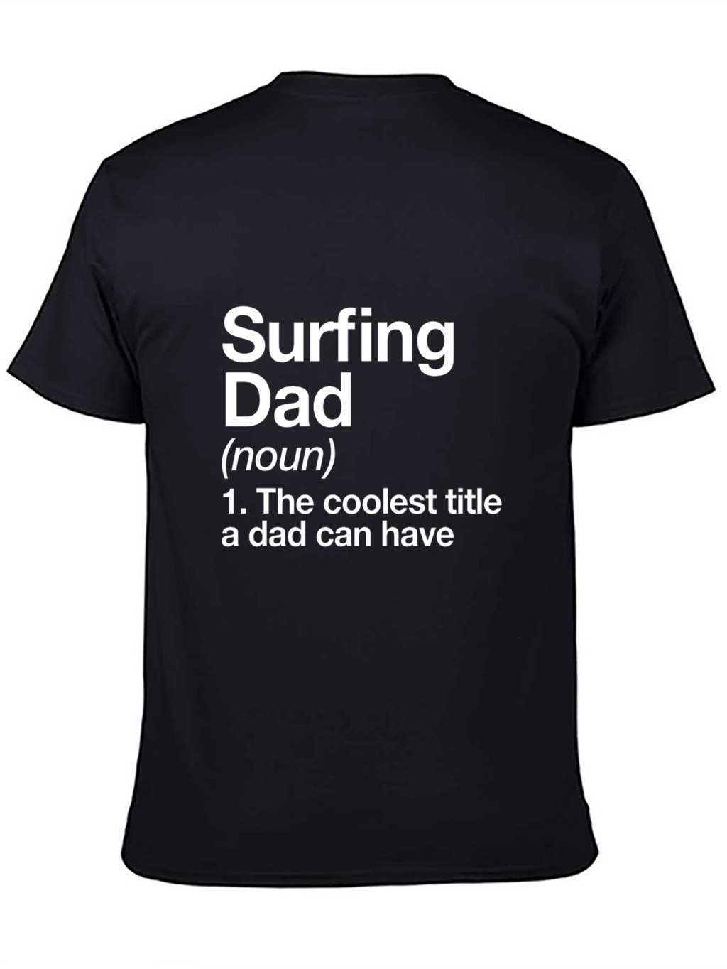 Surfing Dad Definition Black T-Shirt