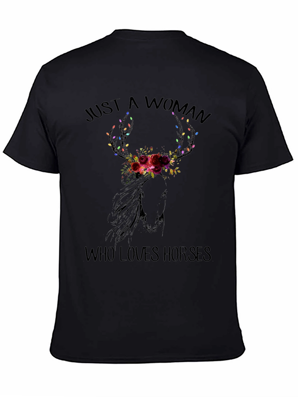 Just A Woman Who Loves Horses T-Shirt