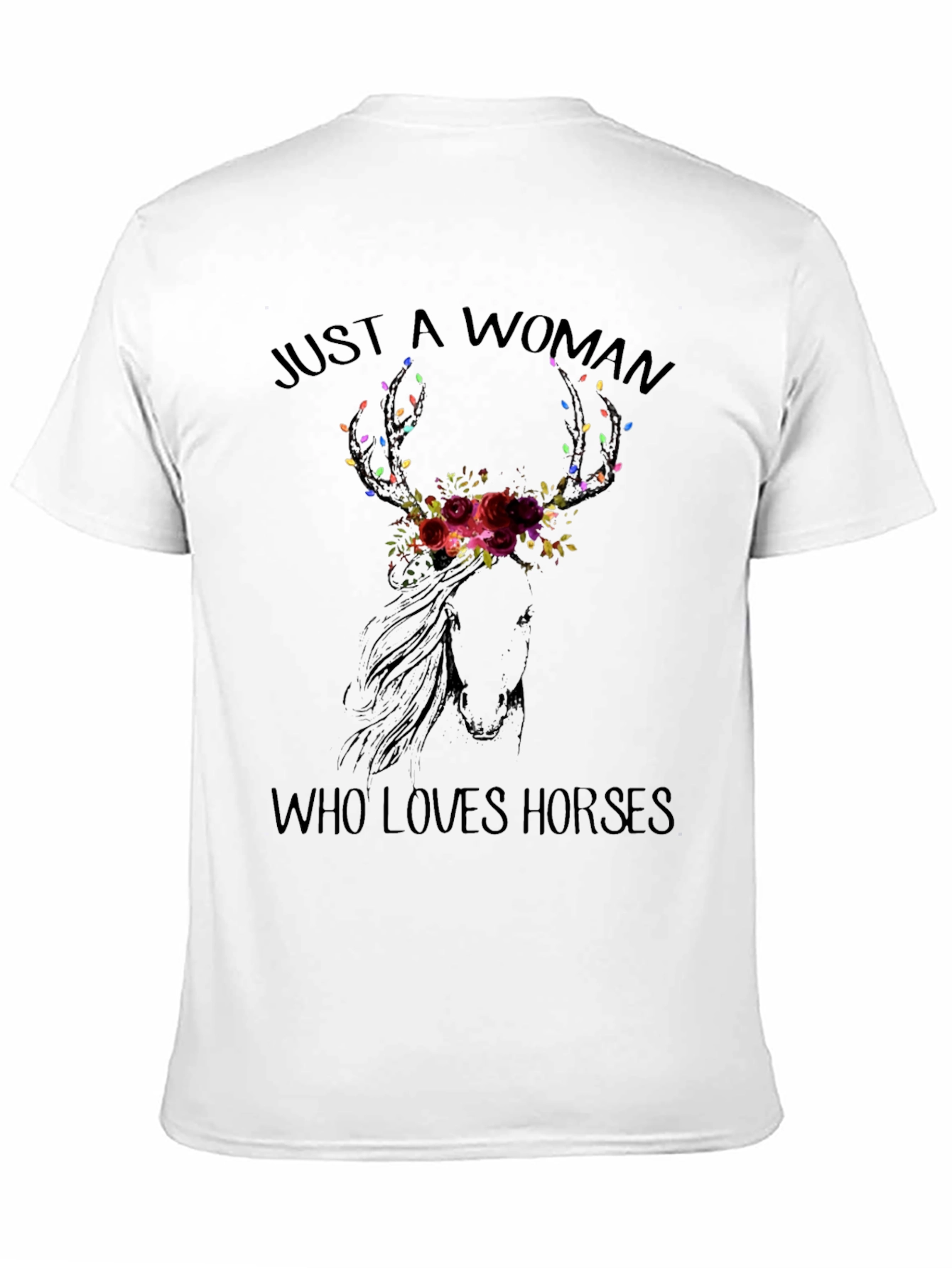 Just A Woman Who Loves Horses T-Shirt