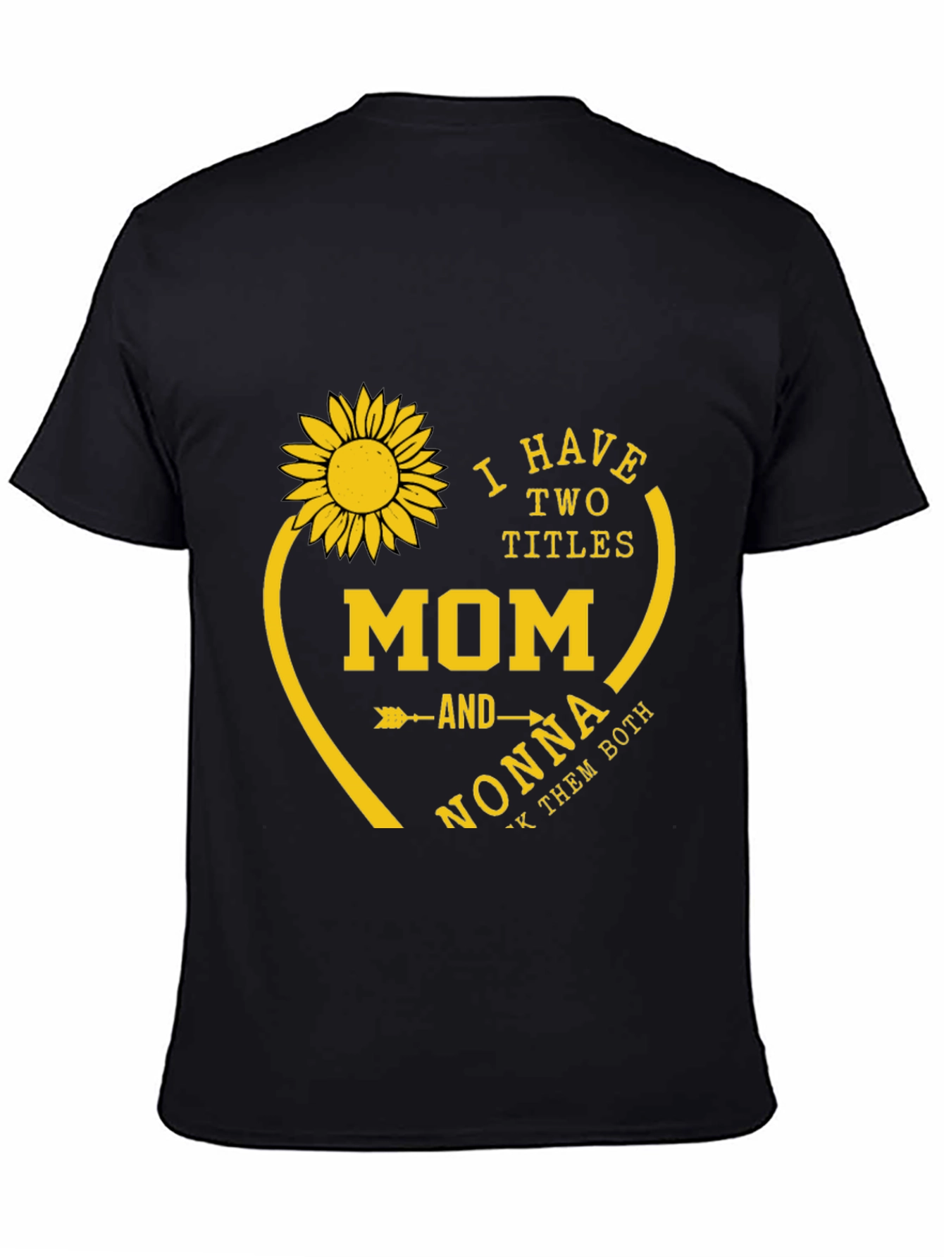 Mom and Nonna T-Shirt - Sunflower Heart Design