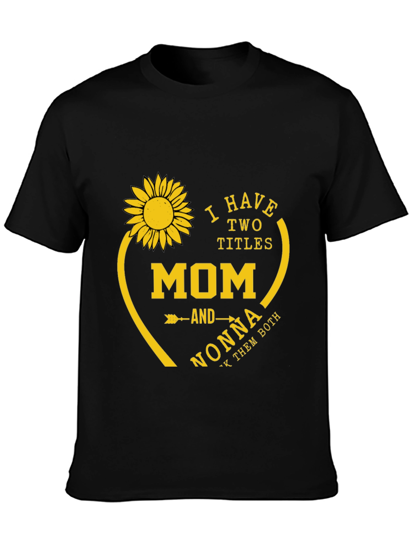 Mom and Nonna T-Shirt - Sunflower Heart Design