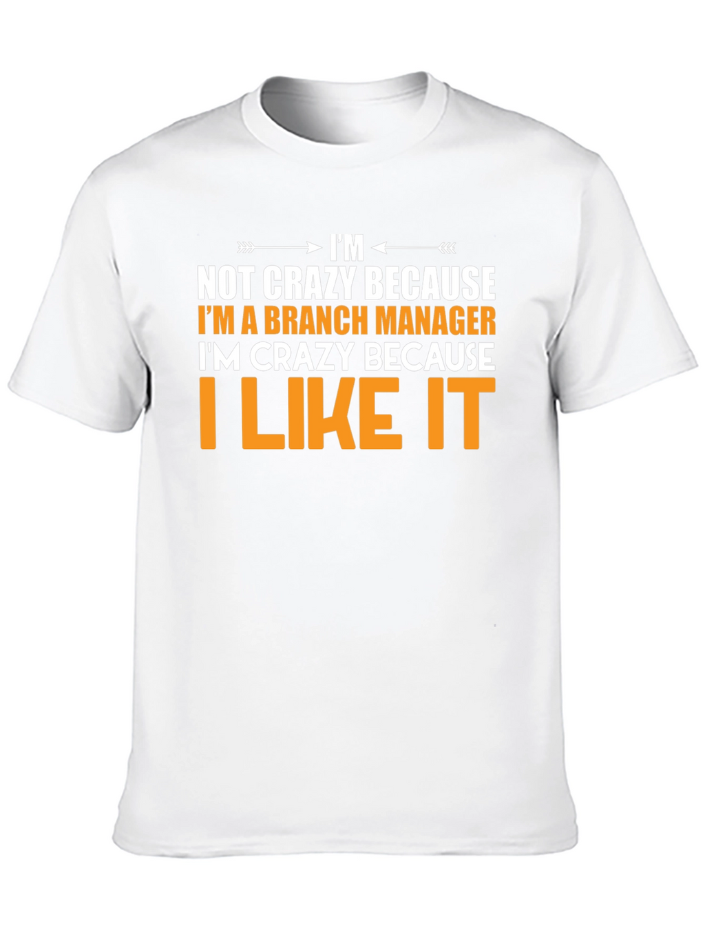 Branch Manager Funny Graphic T-Shirt