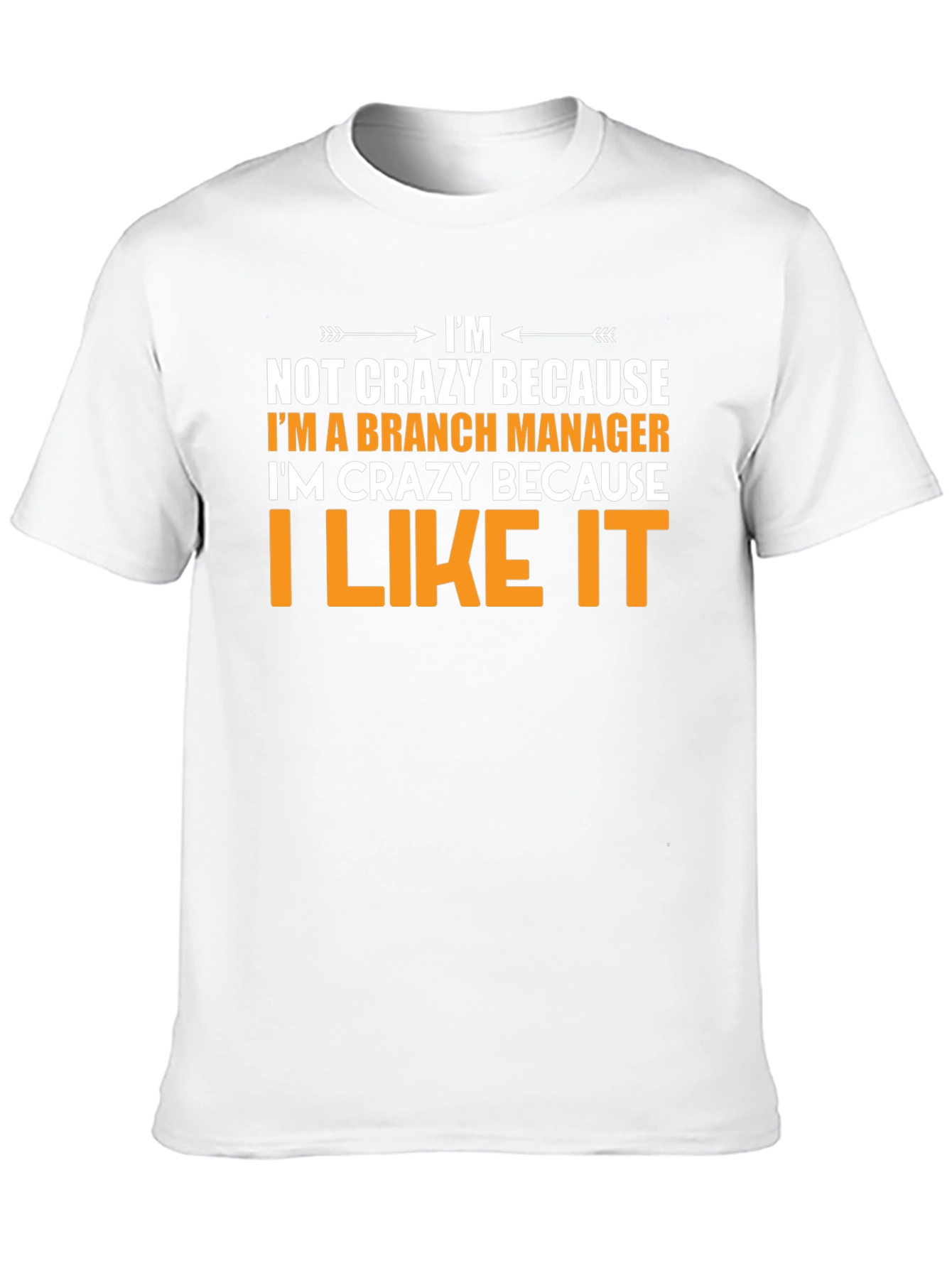 Branch Manager Funny Graphic T-Shirt