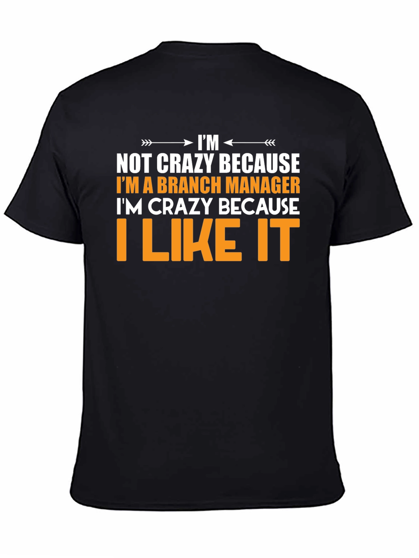 Branch Manager Funny Graphic T-Shirt