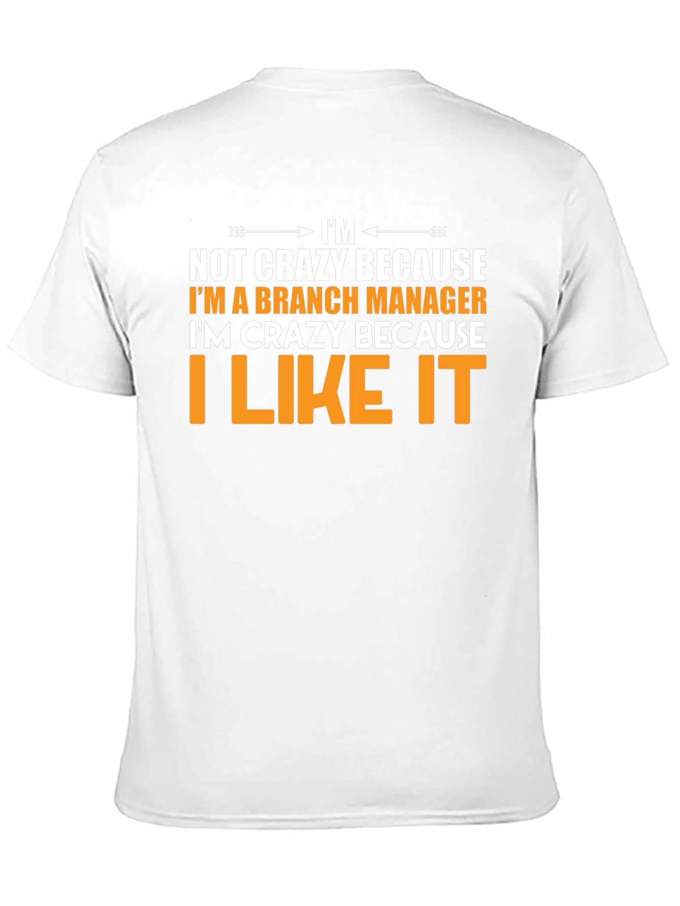 Branch Manager Funny Graphic T-Shirt