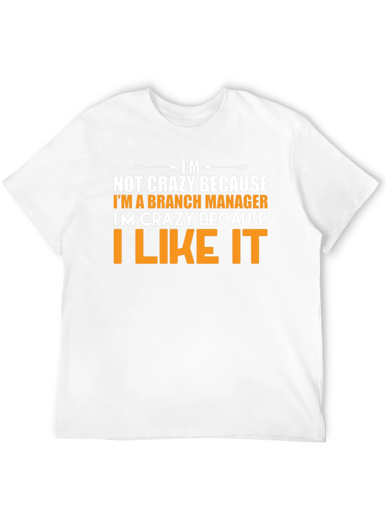 Branch Manager Funny Graphic T-Shirt
