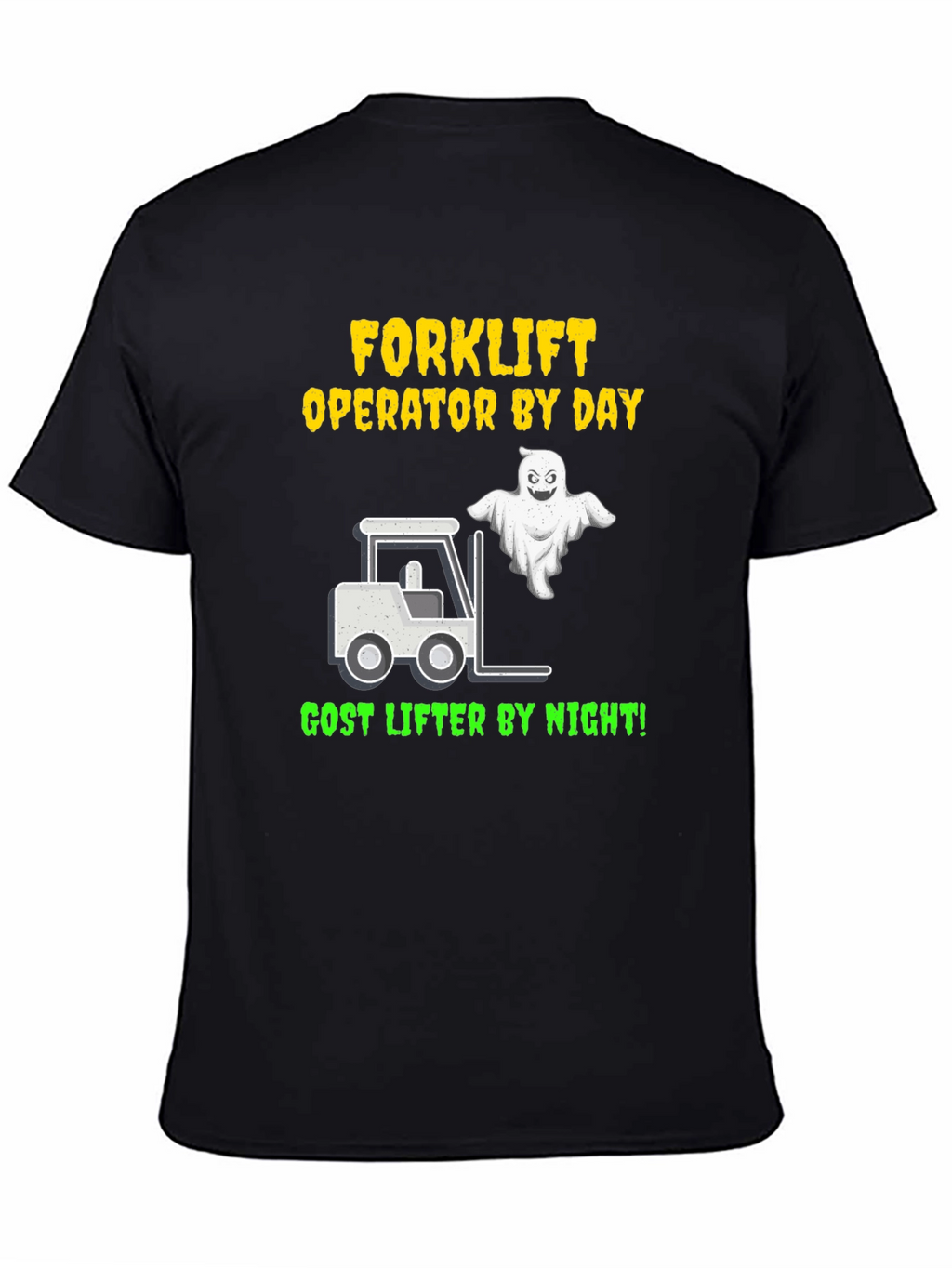 Forklift Operator Ghost Lifter T-Shirt