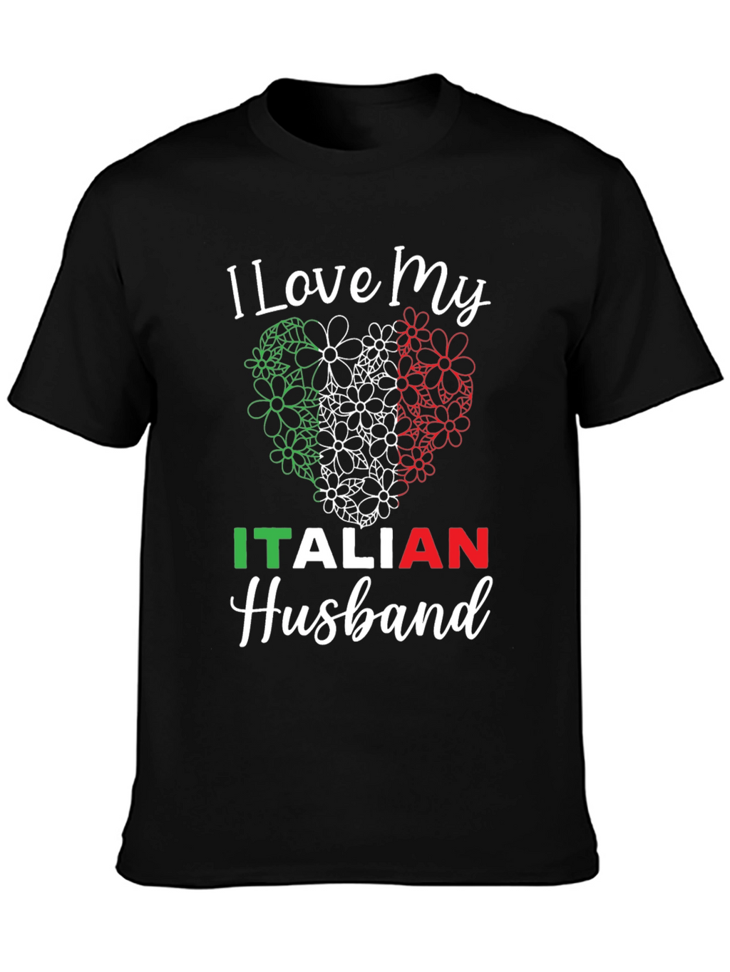 I Love My Italian Husband Graphic Tee