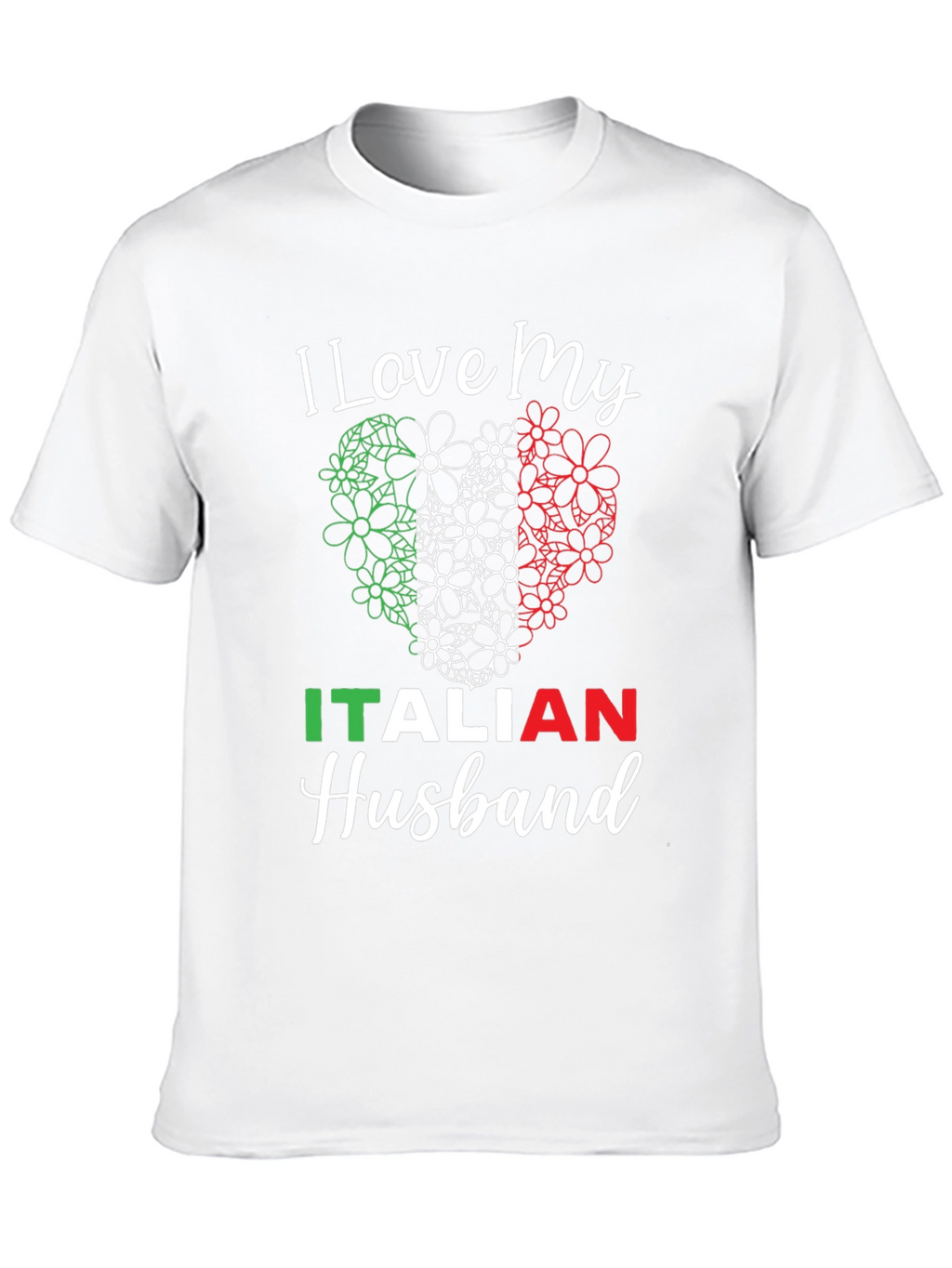 I Love My Italian Husband Graphic Tee