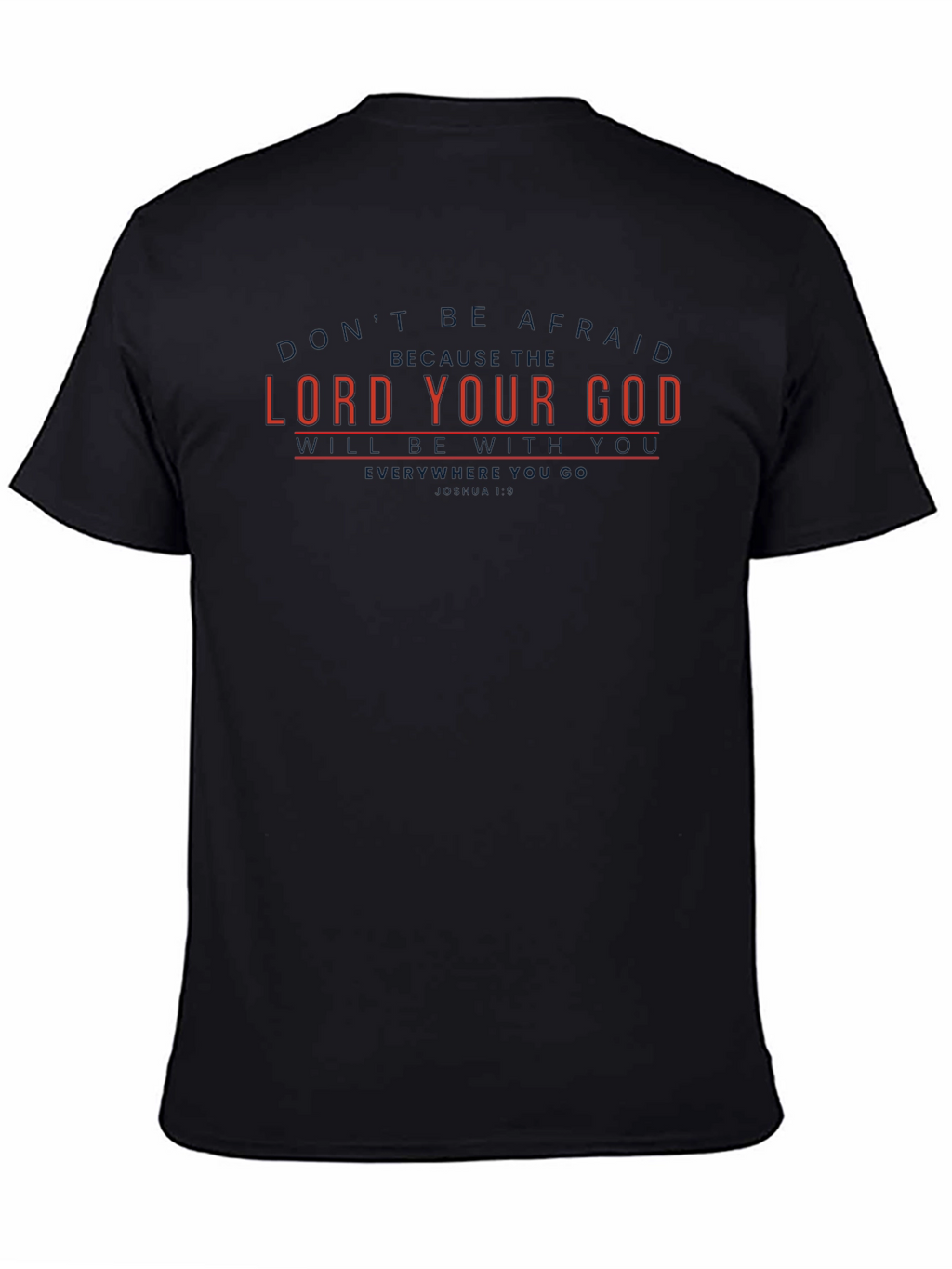 Lord Your God T-Shirt - Classic Fit