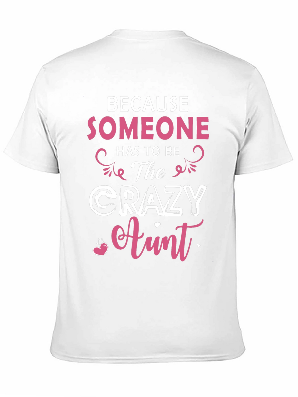 Crazy Aunt T-Shirt - Novelty Graphic Tee