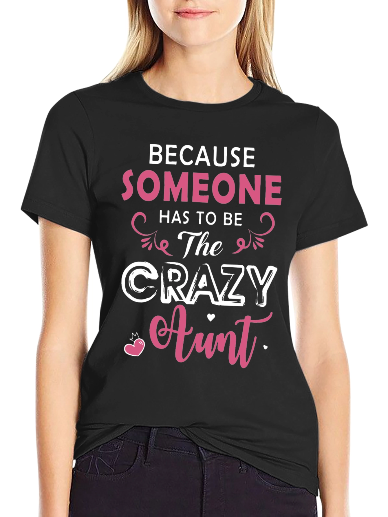 Crazy Aunt T-Shirt - Novelty Graphic Tee