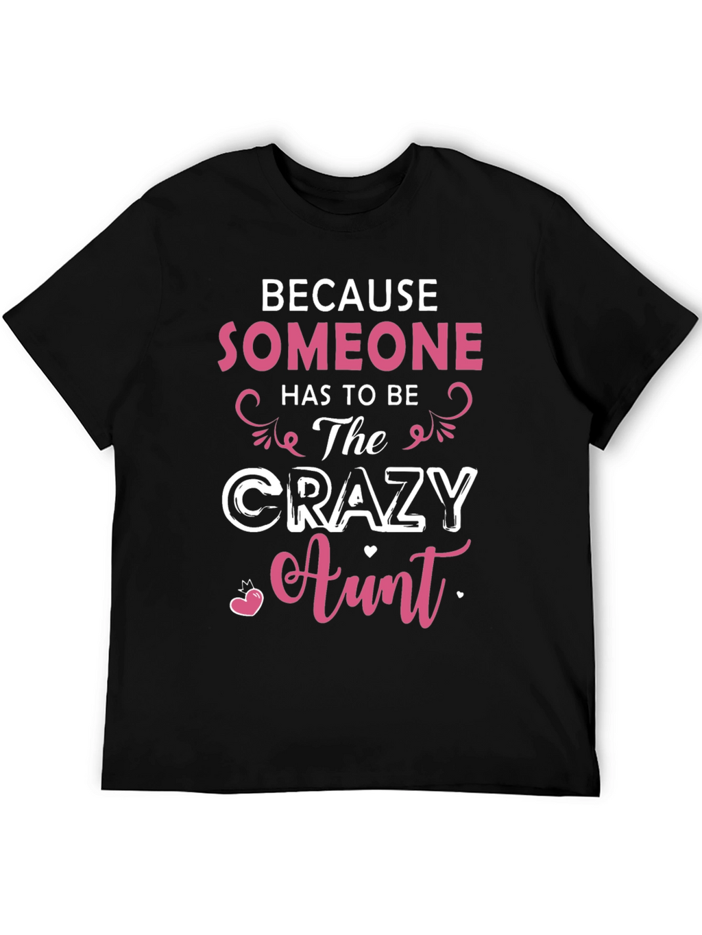 Crazy Aunt T-Shirt - Novelty Graphic Tee