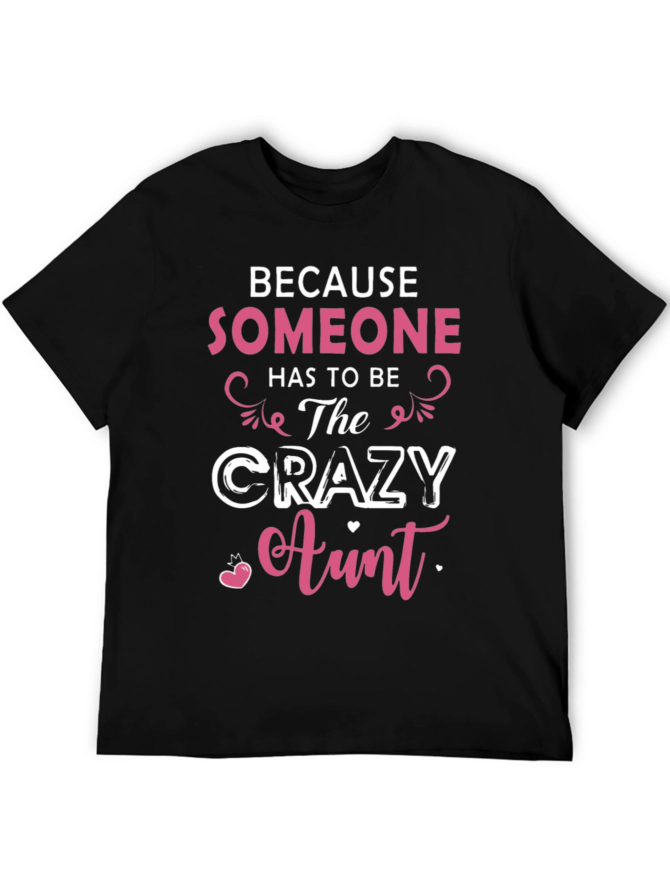 Crazy Aunt T-Shirt - Novelty Graphic Tee