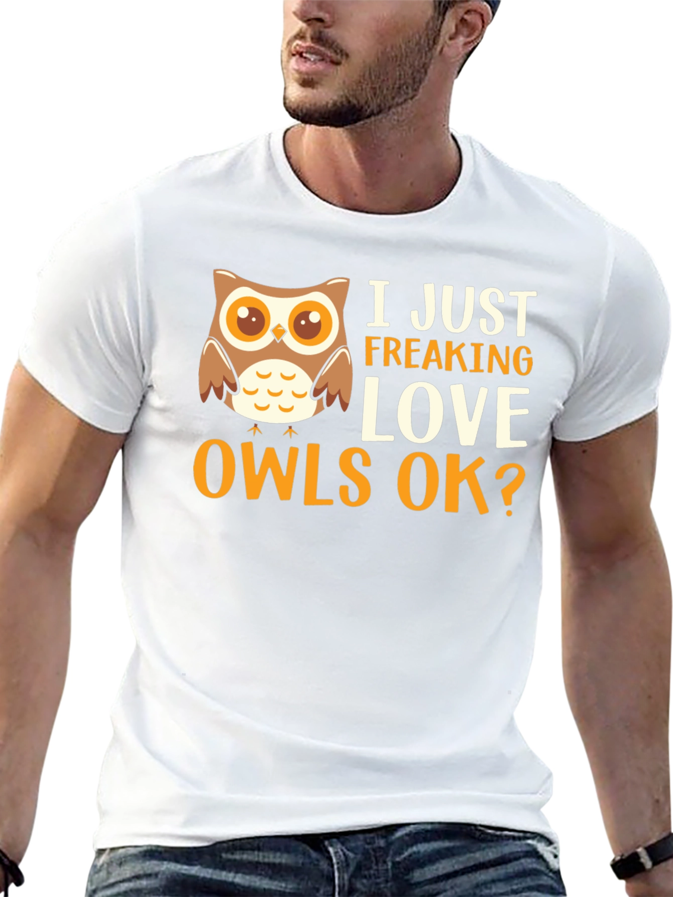 I Just Freaking Love Owls Graphic T-Shirt