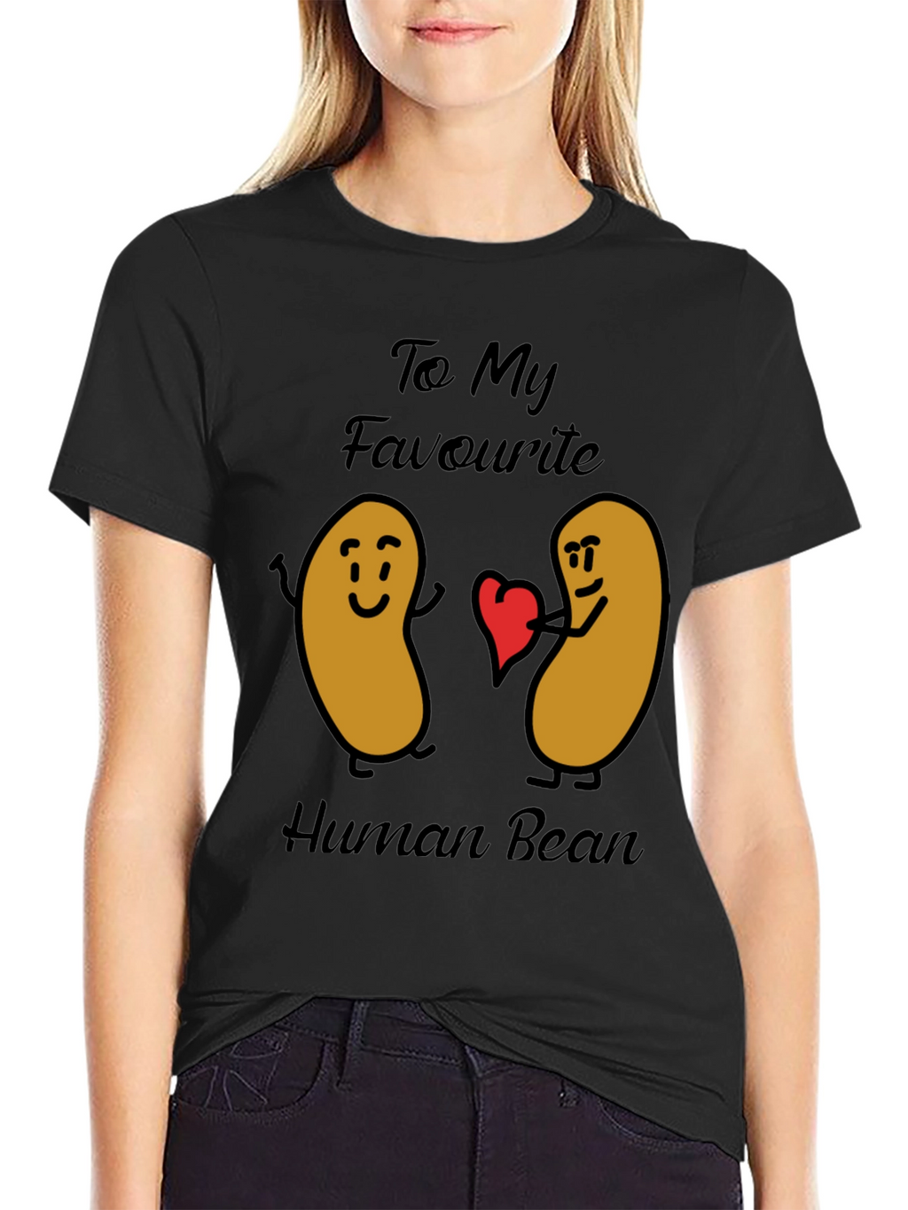 Funny To My Favorite Human Bean Graphic Tee