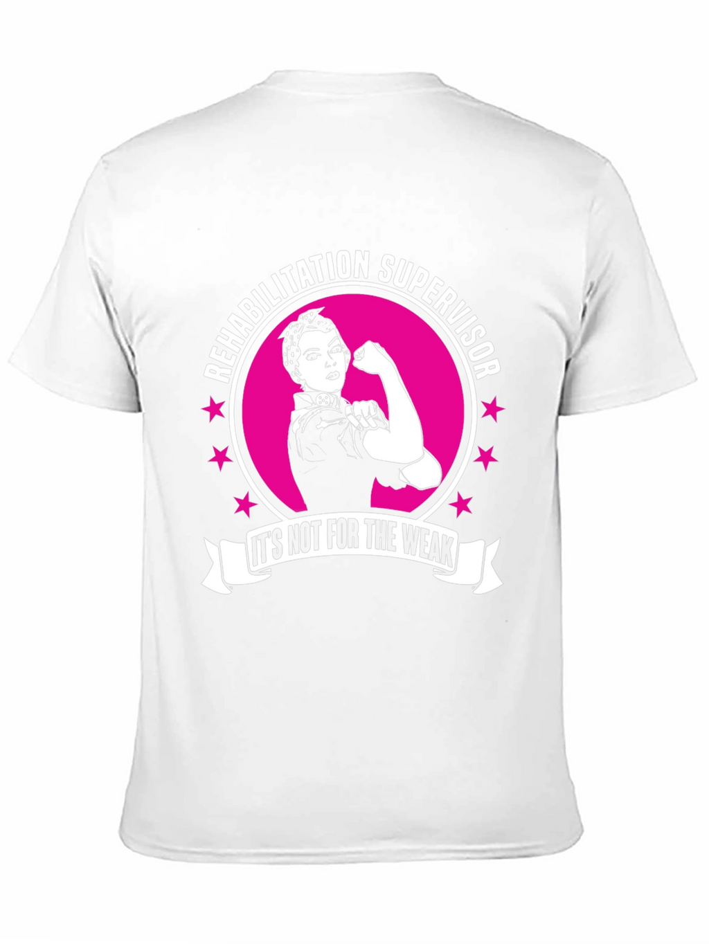 Rehabilitation Supervisor Strong Woman T-Shirt