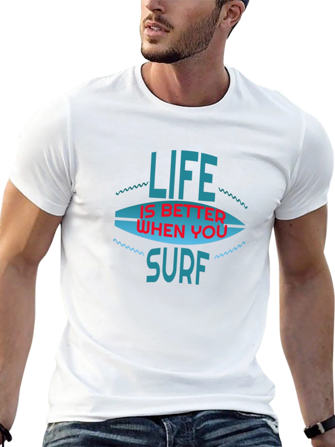 Life is Better When You Surf T-Shirt