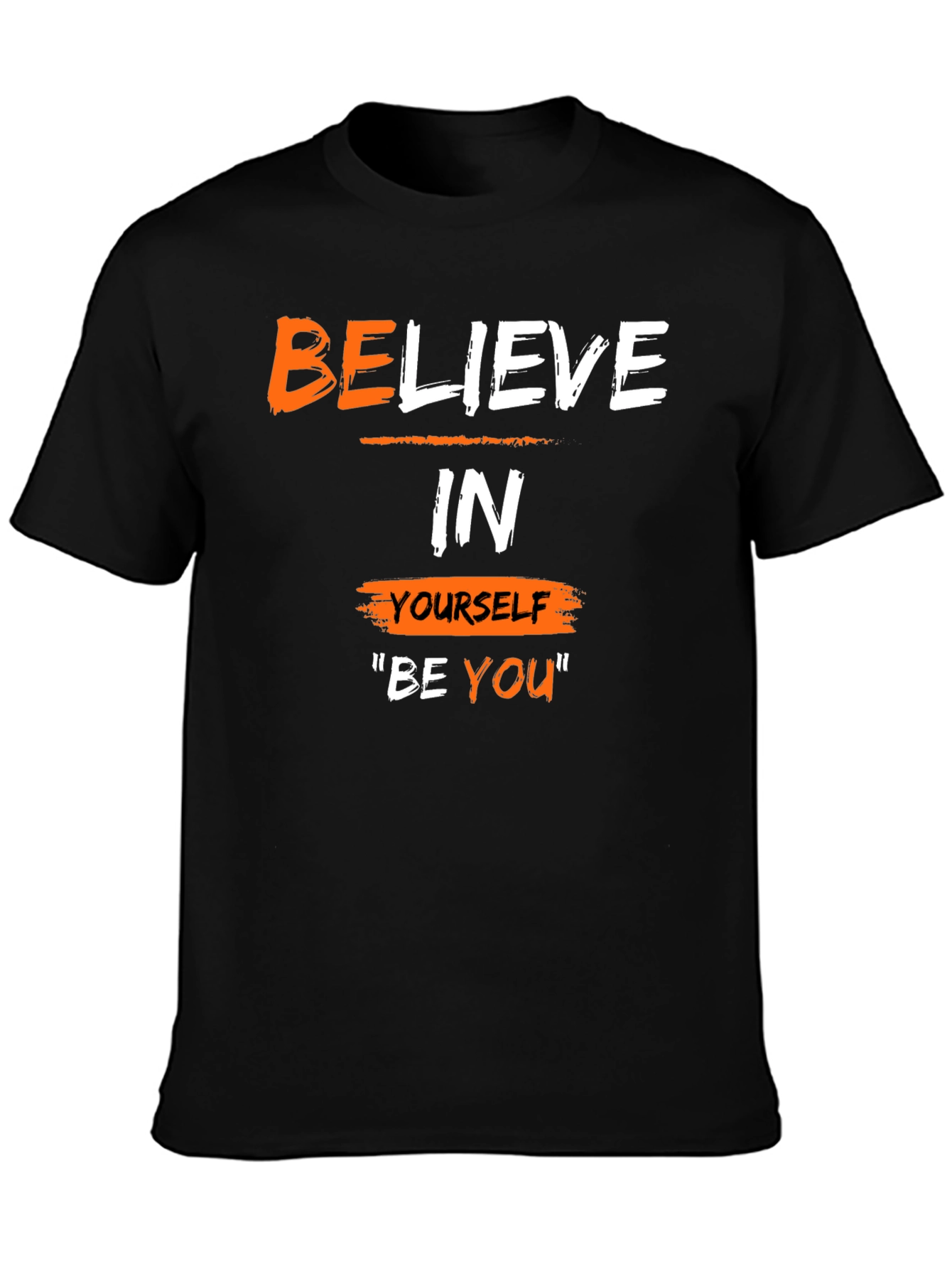 Believe In Yourself T-Shirt - Motivational Black Tee