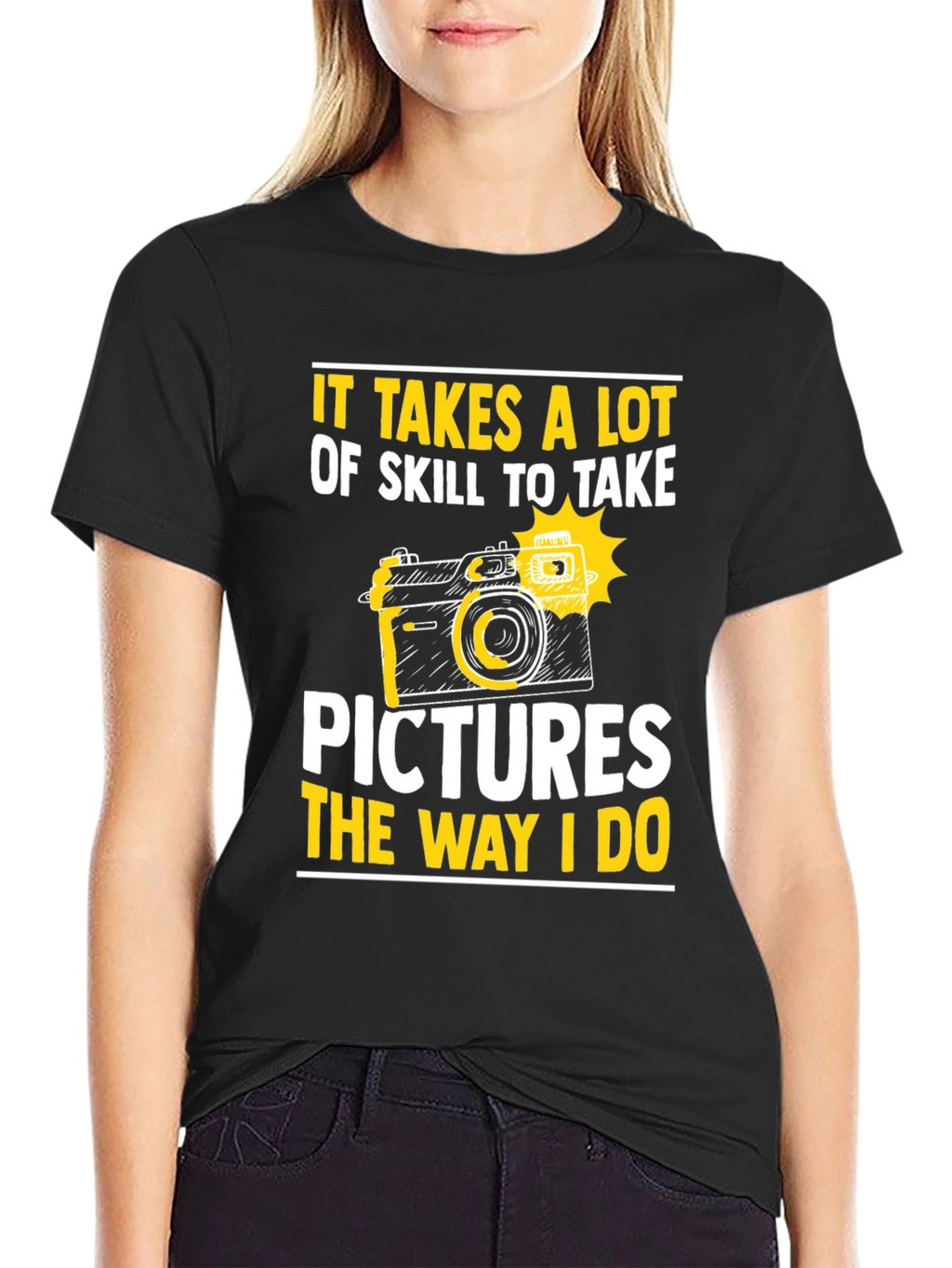 Skillful Photography T-Shirt: Take Pictures Like I Do