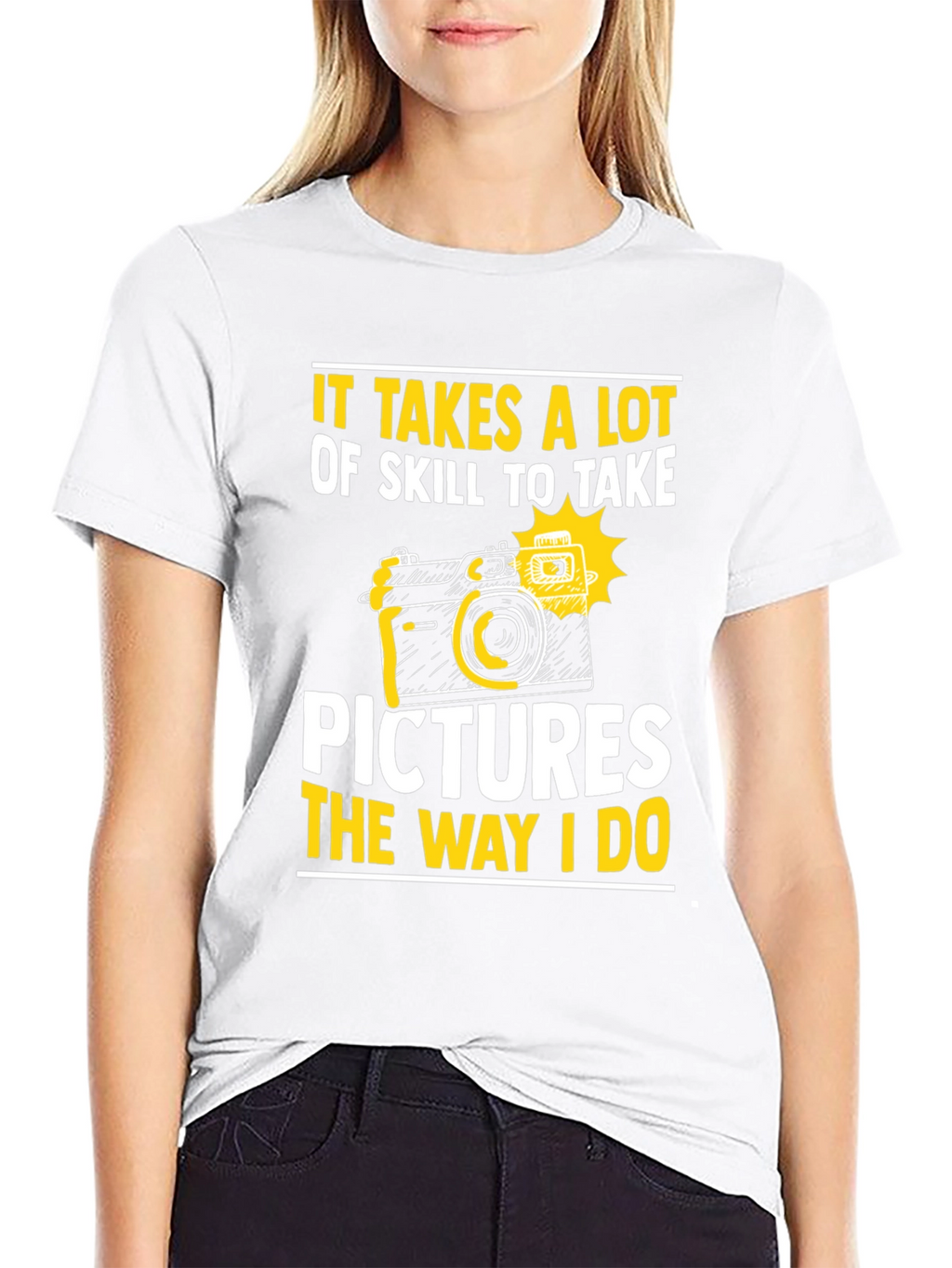 Skillful Photography T-Shirt: Take Pictures Like I Do